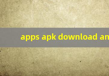 apps apk download android